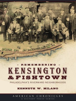 cover image of Remembering Kensington & Fishtown